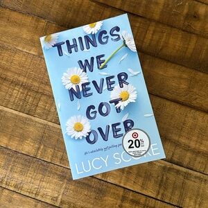 Things We Never Got Over